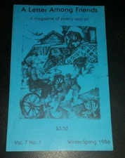 A Letter Among Friends magazine of poetry & art 1986 vol 7 #1 literary magazine