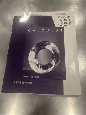Complete Solutions Manual ISBNS: 0547212984 9780547212982 (Larson's Calculus, ..