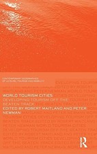 World Tourism Cities: Developing Tourism Off the Beaten Track Buch Routledge