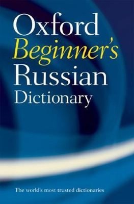 Oxford Beginner's Russian Dictionary Perfect Oxford Oxford Langua