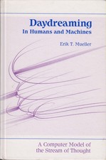 Daydreaming in Humans and Machines: A Computer Model of the Stream of Thought