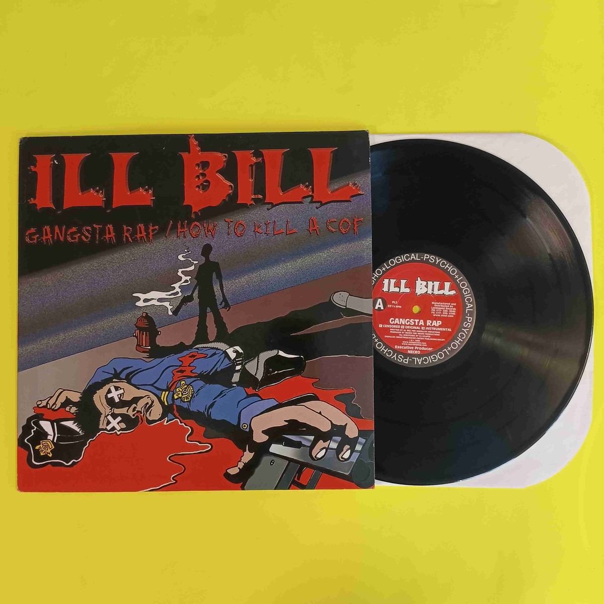 米12” Ill Bill Gangsta Rap / How To Kill A Cop PL2 Psycho+Logical-Recor /00250 12