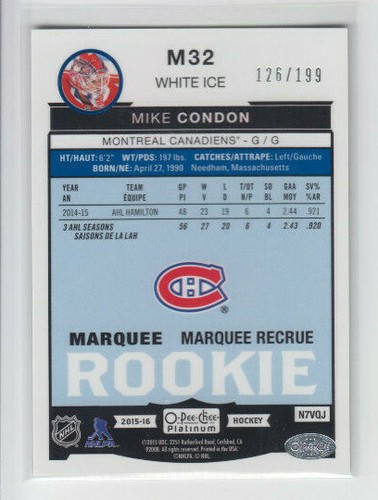 15/16 OPC Platinum Montreal Canadiens Mike Condon White Ice RC #M32 Ltd #126/199 - Picture 2 of 2