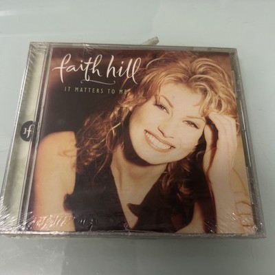 It Matters to Me by Faith Hill (CD) New / Sealed.