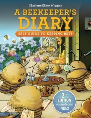 A Beekeepers Diary: Self Guide to Keeping Bees - Paperback - GOOD