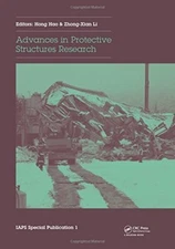 ADVANCES IN PROTECTIVE STRUCTURES RESEARCH By Hong Hao & Zhong-xian Li BRAND NEW