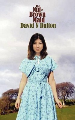 The Nut-Brown Maid by David N. Dutton (English) Paperback Book