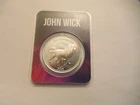 1 oz .999 silver round,2022 Lions Gate Entertainment - John Wick