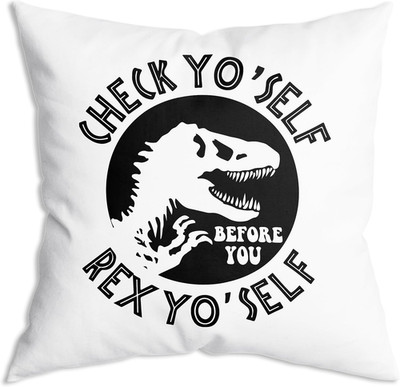 Check Yo'Self before You Rex Yo'Self Funny T-Rex Dinosaur Throw Pillow Case Cush