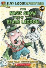 The Magic Show from the Black Lagoon (#36) - Paperback, by Mike Thaler - Good