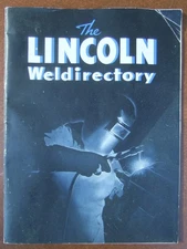 1944 The Lincoln Weldirectory Catalog The Lincoln Electric Co. Cleveland, OH