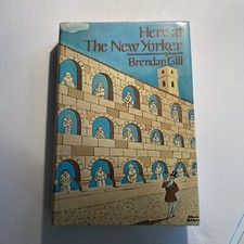 Here at the New Yorker by Brendan Gill 1975 Thurber Updike Salinger EB White ab8
