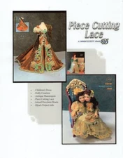 1:12 Miniature Art Doll Dressing ~ Dana Burton~ PIECE CUTTING LACE VOL 1