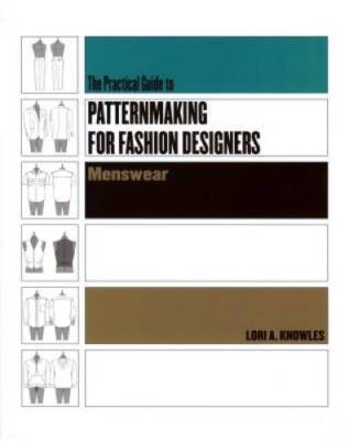 Practical Guide to Patternmaking for Fashion Designers: Menswear - GOOD