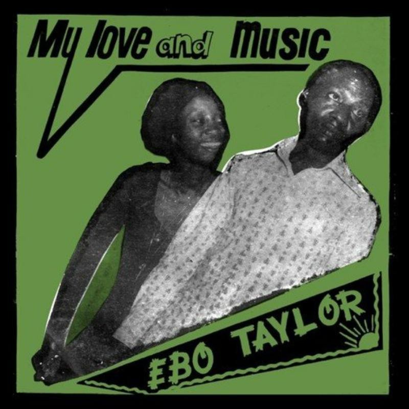 Ebo Taylor My Love and Music CD MRBCD132 NEW