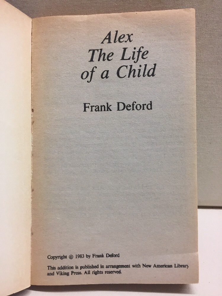 Alex The Life Of A Child Frank Deford Paperback 1983 Potomac Publishing ...