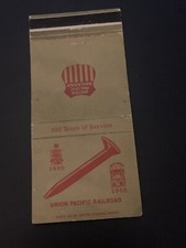Vintage Matchbook “Union Pacific Railroad - 100 Years Of Service”