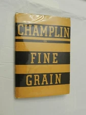 1937, Champlin on Fine Grain by Harry Champlin, HBw/dj, PHOTOG, CHAMPLIN SIGNED