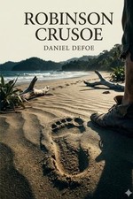 The Life and Adventures of Robinson Crusoe by Daniel Defoe Paperback Book
