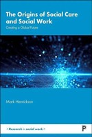Mark Henrickson | The Origins Of Social Care And Social Work | Buch | Englisch