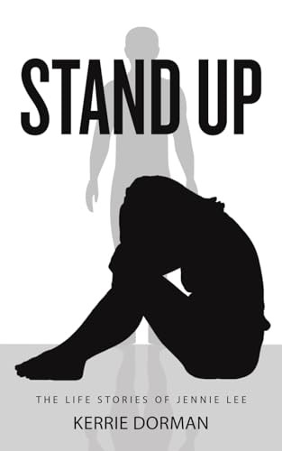 Stand Up: The Life Stories of Jennie Lee - Kerrie Dorman