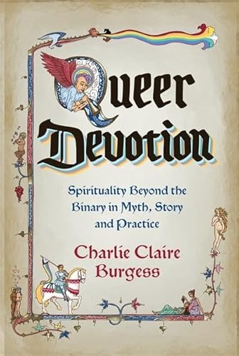 Queer Devotion : Spirituality Beyond the Binary in Myth, Story and Practice - Image 7