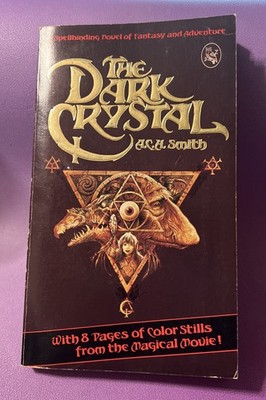 The Dark Crystal-A.C.H Smith-First Edition Paperback 1982
