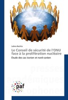 Le Conseil De SéCurité De L'onu Face à La ProliféRation NucléAire Lobna Bachta