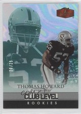 2006 Flair Showcase Club Level Rookies Legacy Emerald 20/25 Thomas Howard ql7