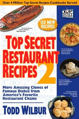 TOP SECRET RESTAURANT RECIPES 2: