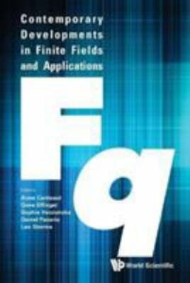 CONTEMPORARY DEVELOPMENTS IN FINITE FIELDS AND APPLICATIONS, , Very Good Book
