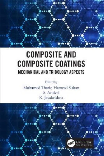 Composite and Composite Coatings: Mechanical and Tribology Aspects - Picture 1 of 2