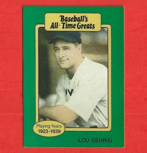 1987 Hygrade Baseball's All-Time Greats Lou Gehrig Baseball Card