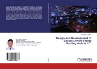 Prasad P. Lokulwar | Design And Development Of Context Aware Secure Routing...