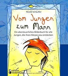 Vom Jungen zum Mann - Ein abenteuerliches Bilderbuc... | Buch | Zustand sehr gut
