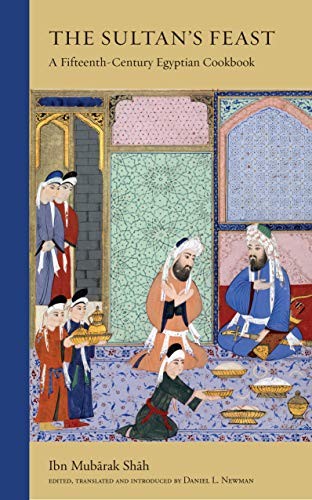 The Sultan's Feast by Ibn Mubarak Shah, Daniel L. Newman - - Image 7