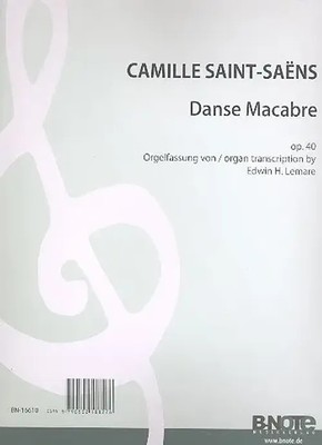 Camille Saint-Saens | Danse macabre op.40 für Orgel | B-Note Musikverlag