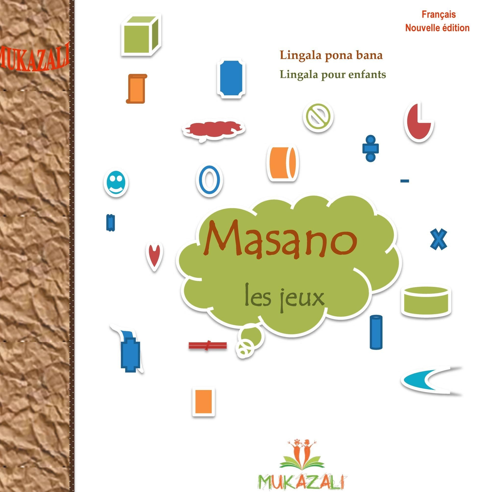 Thumbnail - Masano - Les Jeux Lingala Pour Enfants Mukazali Mukazali Taschenbuch