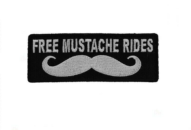 FREE MUSTACHE RIDES 4" x 1.5" iron on patch (4753) Biker (FF) eBay