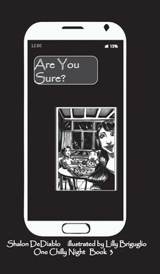 Are you Sure? | One Chilly Night Book 3 | Shalon Dediablo | Buch | Englisch