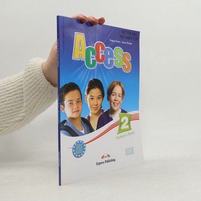 Access 2. Student's Book  |  Virginia Evans