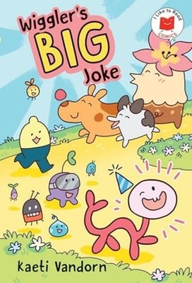 Wiggler's Big Joke - Hardcover NEW Kaeti Vandorn 2026
