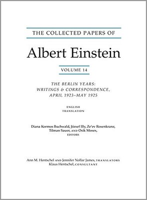THE COLLECTED PAPERS OF ALBERT EINSTEIN, VOLUME 14 By Diana Kormos Buchwald NEW