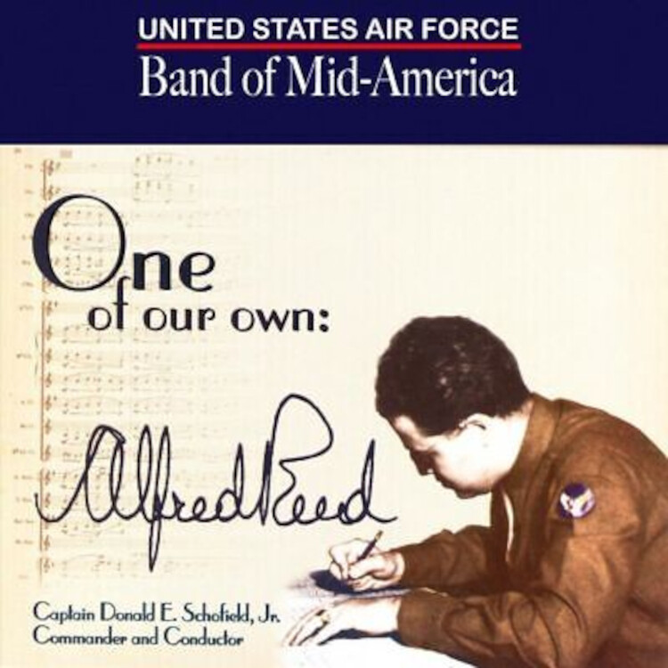 The United States Air Force Band of Mid-America One of Our Own: Alfred Reed (CD)
