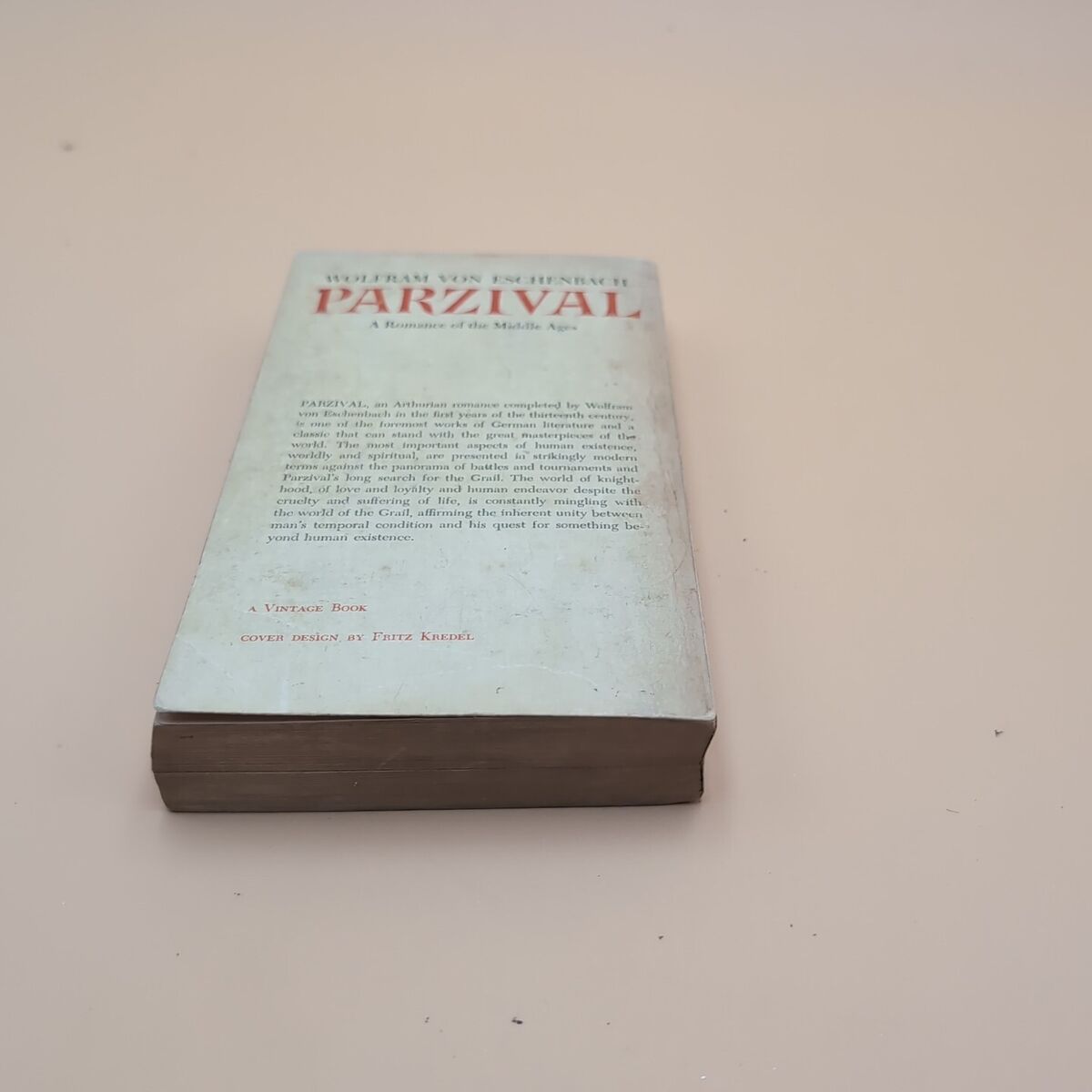 PARZIVAL by Wolfram Von Eschenbach 1961; German Arthurian PARZIVAL by Wolfram Von Eschenbach 1961; German Arthurian