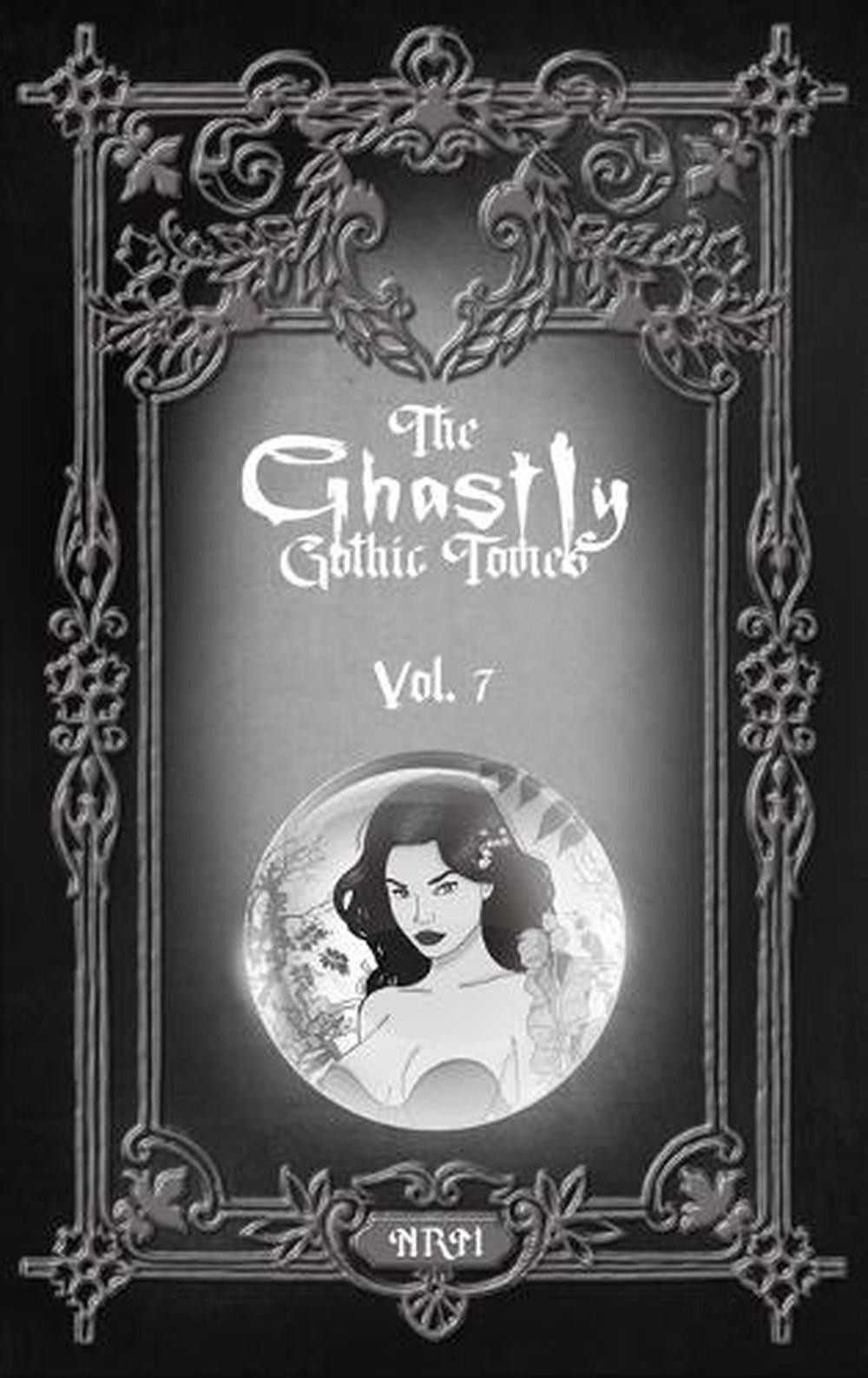 Ghastly Gothic Tomes Vol 7 by Nathan Reese Maher Hardcover Horror Book