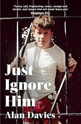 Ignoriere ihn einfach: A BBC Two Between the Covers Buch Club Auswahl, Davies, Alan, gebraucht