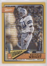 2018 Classics Legends Timeless Tributes Gold 62/99 Rayfield Wright #122 HOF n0c