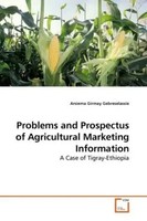 Arsiema Girmay Gebreselassie | Problems And Prospectus Of Agricultural...