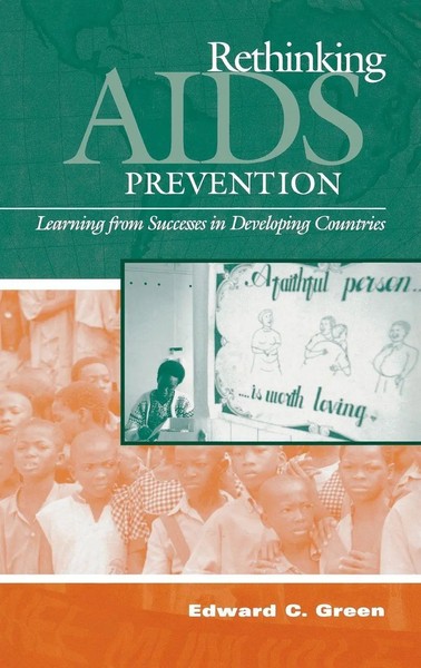 Edward Green | Rethinking Aids Prevention | Buch | Englisch (2003) | Gebunden-image
